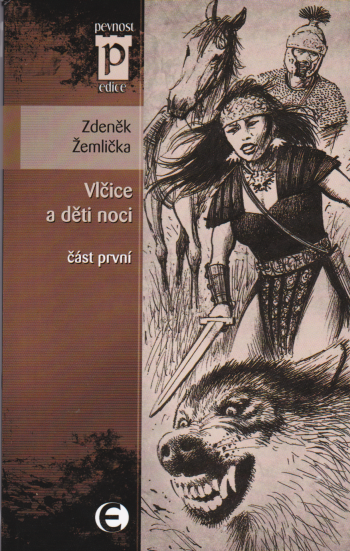 Vlčice a děti noci část 1.