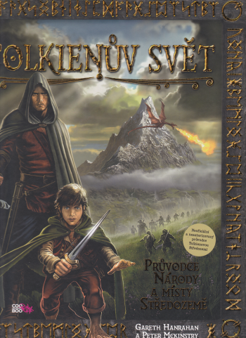 Tolkienův svět – průvodce národy a místa Středozemě