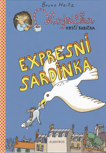 Lojzička, krtčí babička 2 – Expresní sardinka