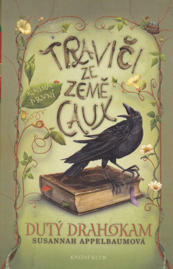 Traviči ze země Caux 1: Dutý drahokam