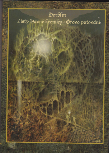 Listy dávné kroniky: Orovo putování