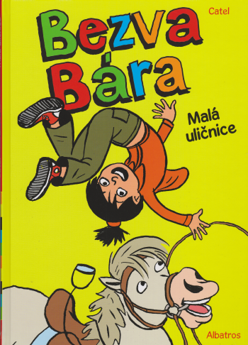 Bezva Bára – Malá uličnice