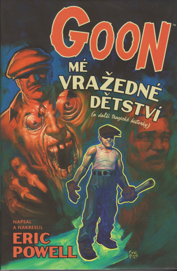 Goon 2 – Mé vražedné dětství