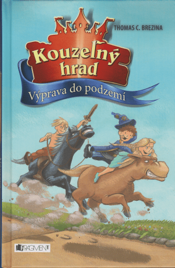 Kouzelný hrad 02 – Výprava do podzemí