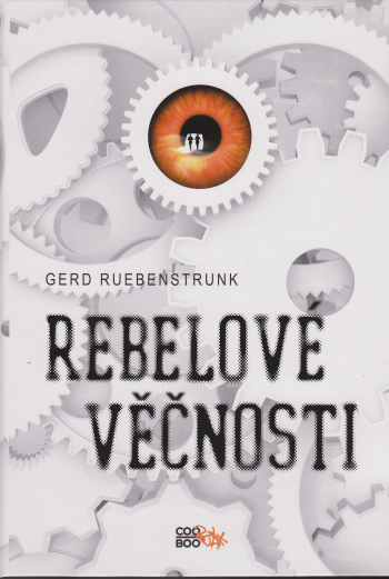 Rebelové věčnosti