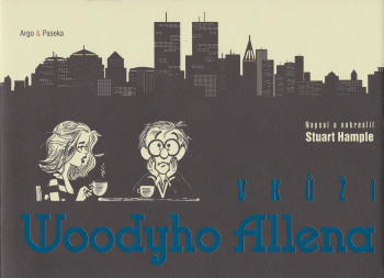 V kůži Woodyho Allena – komiksové stripy