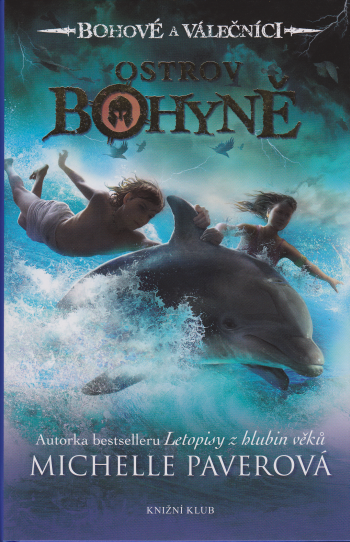Bohové a válečníci 1 – Ostrov bohyně