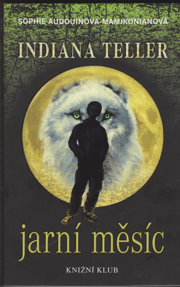 Indiana Teller 1 – Jarní měsíc