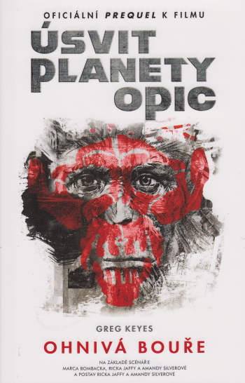 Úsvit planety opic 1 – Ohnivá bouře