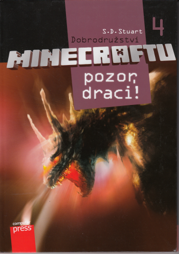Dobrodružství Minecraftu/Povstání Herobrina/ 4 – Pozor, draci! 1. vyd.