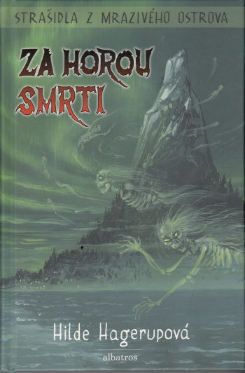 Strašidla z Mrazivého ostrova 1 – Za Horou smrti