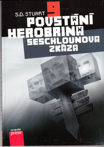 Dobrodružstvi Minecraftu/Povstání Herobrina/ 9 – Seschlounova zkáza