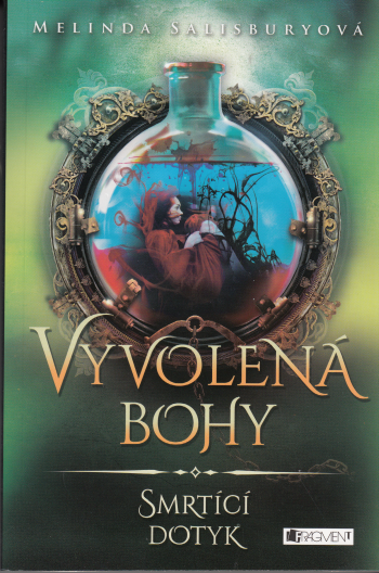 Vyvolená bohy 1 – Smrtící dotyk