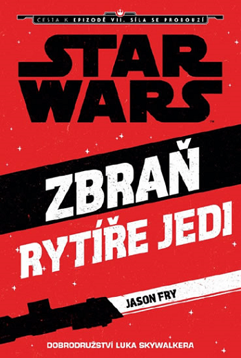 Star Wars – Zbraň rytíře Jedi