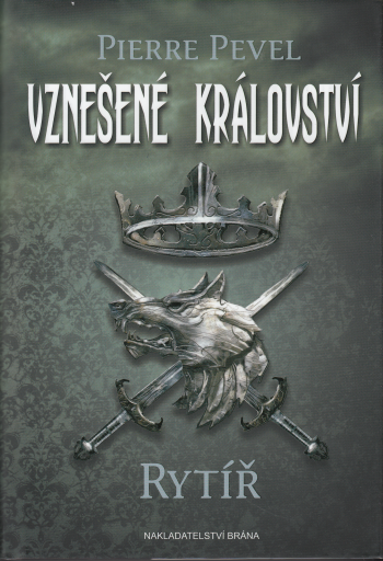 Vznešené království 1 – Rytíř