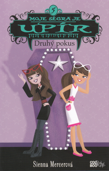 Moje ségra je upír 5 – Druhý pokus