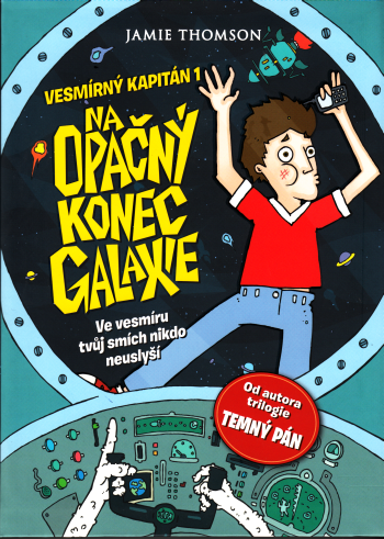 Vesmírný kapitán 1 – Na opačný konec galaxie