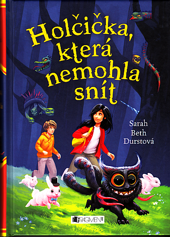Holčička, která nemohla snít