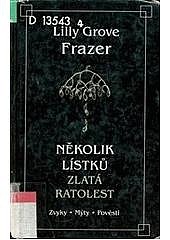 Několik lístků Zlatá ratolest