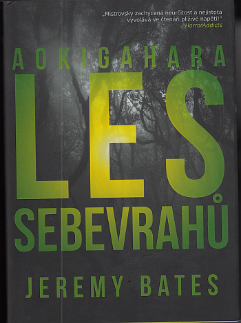Les sebevrahů Aokigahara
