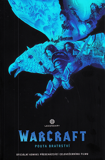 WarCraft: Pouta bratrství