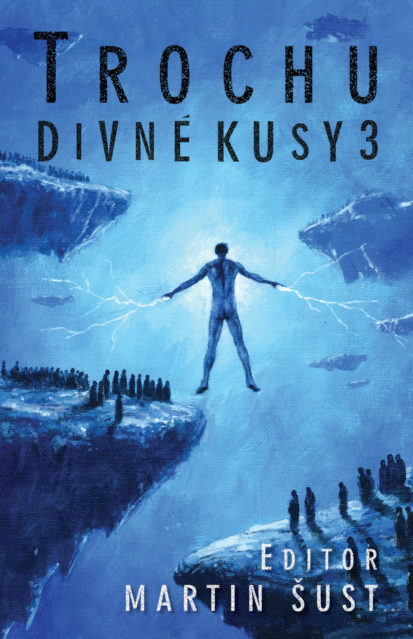 Trochu divné kusy 3