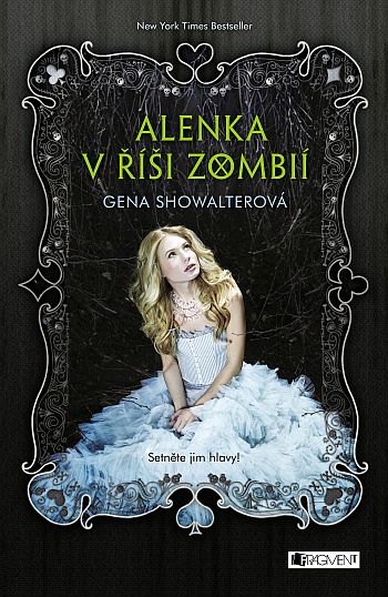Alenka v říši zombií – Setněte jim hlavy!