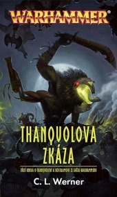 Warhammer: Thanquol a Kostilam 3 – Thanquolova zkáza