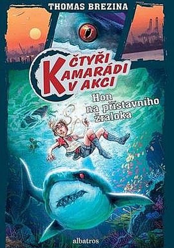 Čtyři kamarádi v akci 14: Hon na přístavního žraloka
