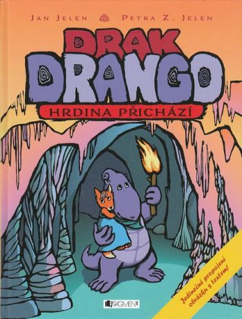 Drak Drango – Hrdina přichází