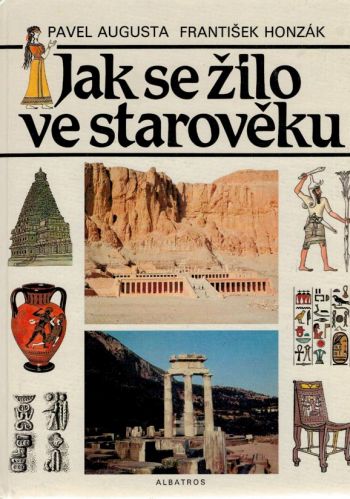 Jak se žilo ve starověku