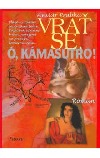 Vrať se ó, Kámasútro! ant.