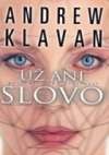 Už ani slovo ant.