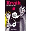 Krvák ant.