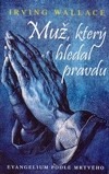 Muž, který hledal pravdu ant.