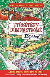 Ztřeštěný dům na stromě – 13 pater