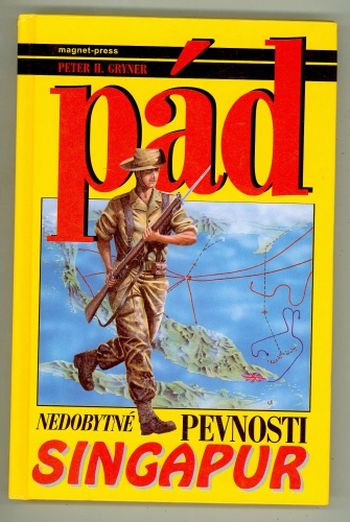 Pád nedobytné pevnosti Singapur