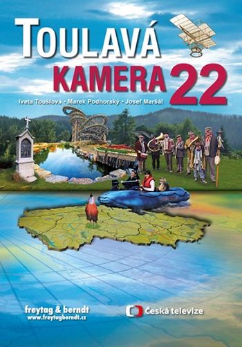 Toulavá kamera 22