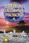 Milénium falešných proroků ant.