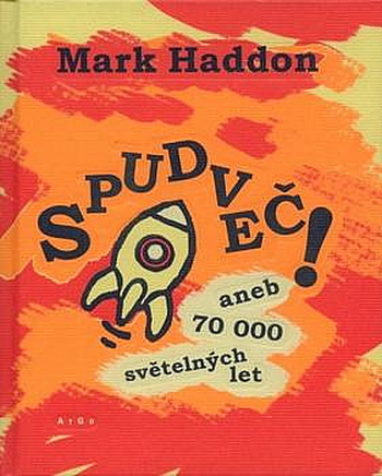 Spudveč! aneb 70 000 světelných let
