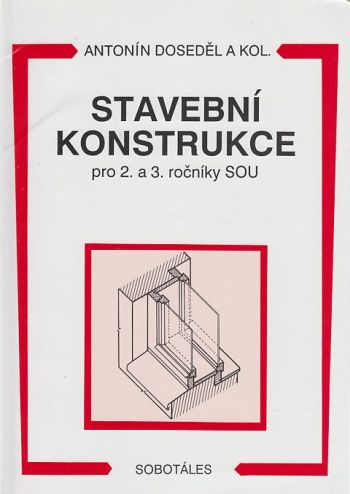 Stavební konstrukce pro 2. a 3. ročníky SOU ant.