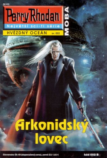 Perry Rhodan 002: Arkonidský lovec