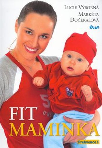 Fit maminka ant.