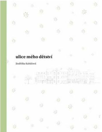 Ulice mého dětství ant.