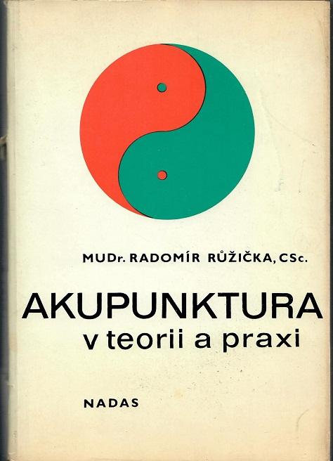 Akupunktura v teorii a praxi
