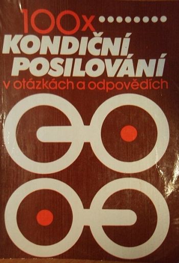100x kondiční posilování v otázkách  a odpovědích