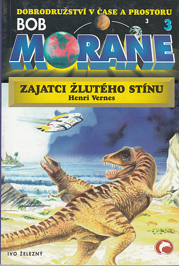 Bob Morane 3 – Zajatci Žlutého stínu