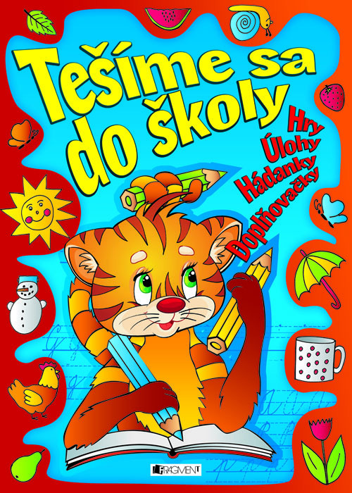 Těšíme se do školy – Hádanky – Hry – Úkoly – Doplňovačky