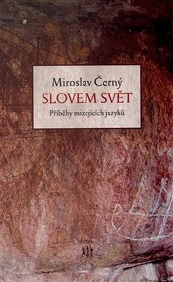 Slovem svět: Příběhy mizejících jazyků ant.