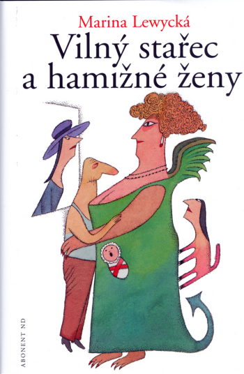 Vilný stařec a hamižné ženy